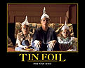 Click image for larger version

Name:	tin-foil-hat.jpg
Views:	697
Size:	73,2 Kt
ID:	1603421